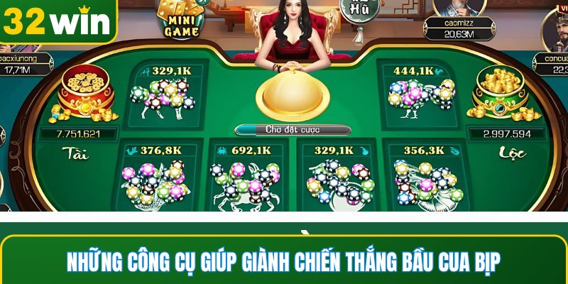 Những công cụ giúp giành chiến thắng bầu cua bịp