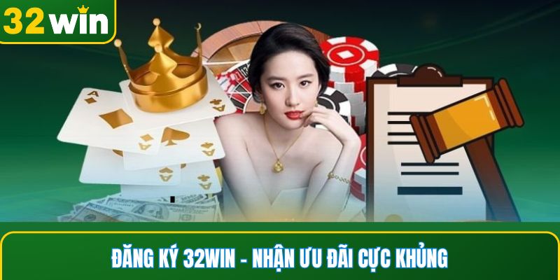 hướng dẫn đăng ký 32WIN